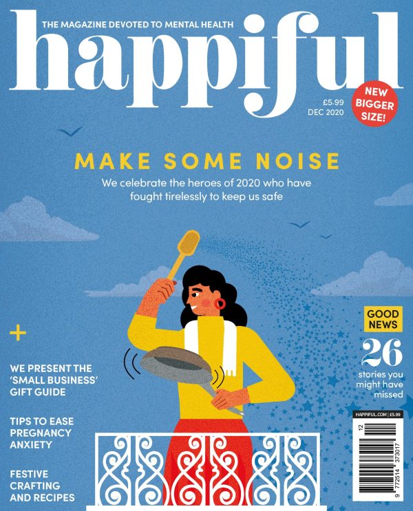 Happiful Magazine | December 2020 | Issue 44