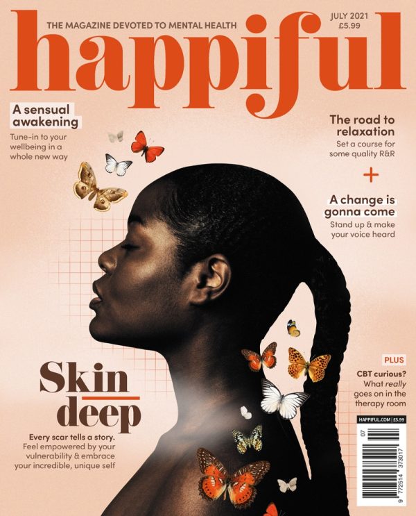 Happiful Magazine | July 2021 | Issue 51