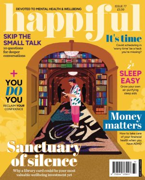 Happiful Magazine | Issue 77