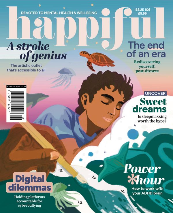 Happiful Magazine | Issue 106 - Happiful Magazine